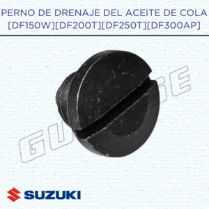PERNO DE DRENAJE DEL ACEITE DE COLA[DF150WT][DF200AT][DF250TX][DF300AP]