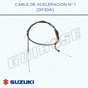 CABLE DE ACELERACION N° 1 [DF30A]